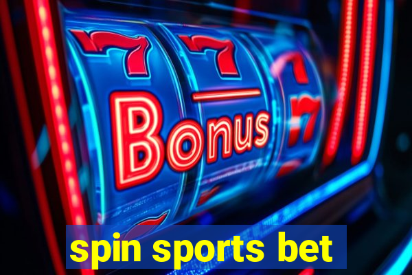 spin sports bet